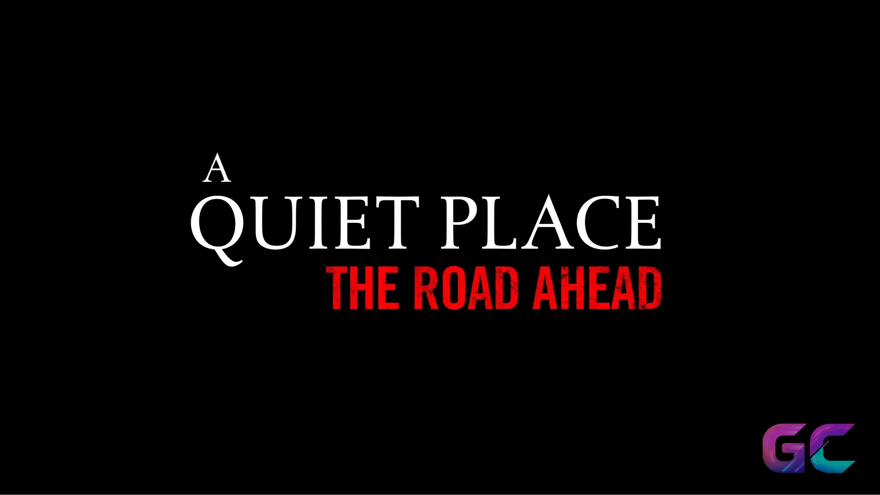 Disfruta Del Silencio En A Quiet Place: The Road Ahead En PS5 - GameCulture